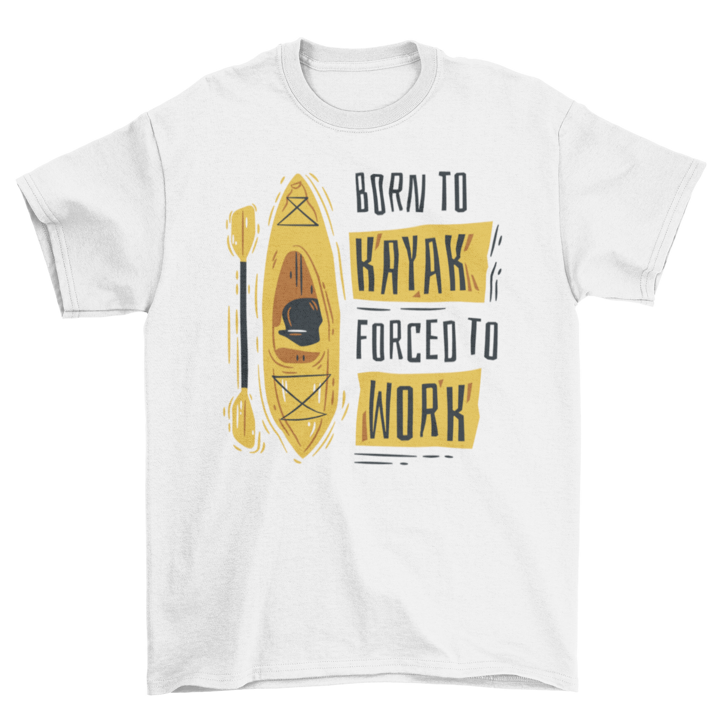 Born to kayak funny t-shirt